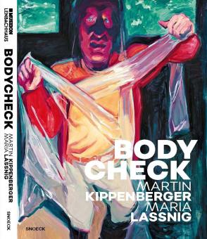 Bodycheck – Martin Kippenberger – Maria Lassnig 